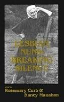 Lesbian Nuns Breaking Silence By Rosemary Curb