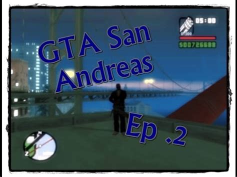 Zerando O GTA San Andreas Sem Cheats 2 YouTube