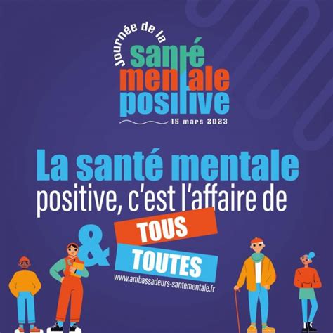 Https Ambassadeurs Santementale Fr Journee Sante Mentale Positive