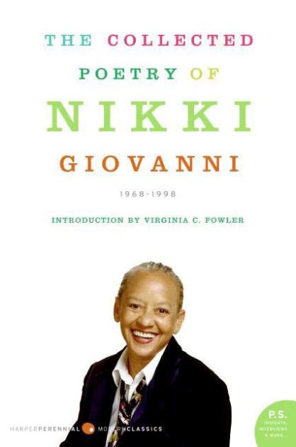 The Collected Poetry Of Nikki Giovanni 1968 1998 By Nikki Giovanni