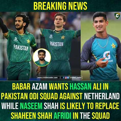 Cricket Coder On Twitter BREAKING NEWS Babar Azam Wants Naseem Shah