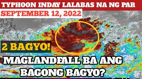 Lpa Lumakas At Isa Ng Bagyo Papasok Ng Par September Weather