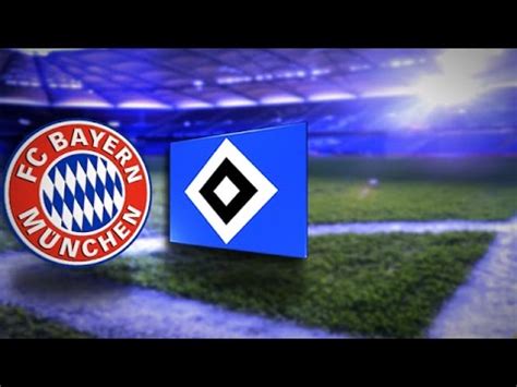 Fc Bayern M Nchen Hamburger Sv Hd Ger Youtube