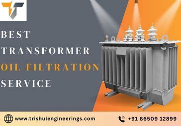 Transformer Oil Filtration Service Offered By Trishul Engineering