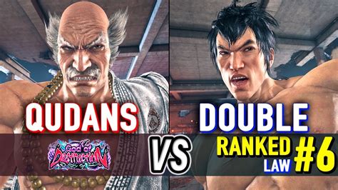 T8 QUDANS Heihachi Vs DOUBLE 6 Ranked Law Tekken 8 High Level