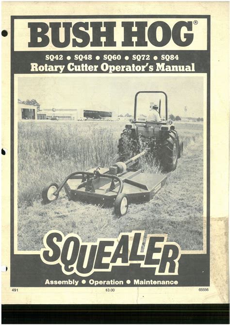 Bush Hog Rotary Cutter Squealer SQ42 SQ48 SQ60 SQ72 SQ84 Operators Manual