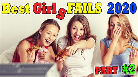 2020 Funny Girls Fails Compilation Part 2 Youtube