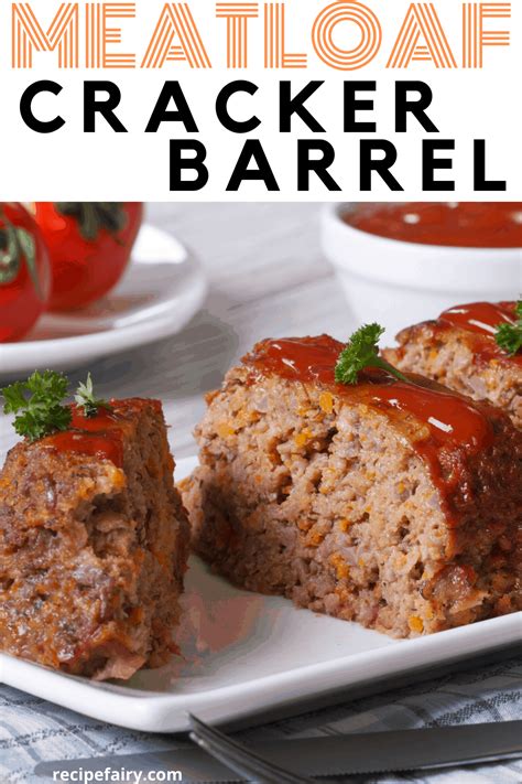 Cracker Barrel Meatloaf Recipe Recipe Cracker Barrel Recipes Cracker Barrel Meatloaf Recipe