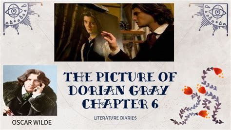 The Picture Of Dorian Gray Chapter 6