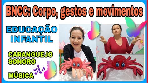 DANÇA DO CARANGUEJO BNCC CORPO GESTOS E MOVIMENTOS YouTube