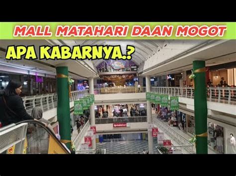 Mall Matahari Daan Mogot Jakarta Barat Apa Kabarnya