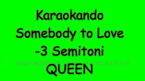 Karaoke Internazionale Somebody To Love Queen Semitones