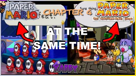 Paper Mario 64 Ttyd At The Same Time Chapter 4 Youtube