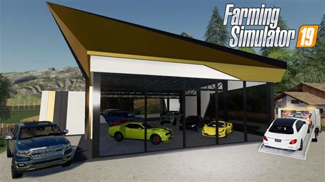 FS19 OPENING The 1 500 00 LUXURY CARS SHOWROOM Farming Simulator