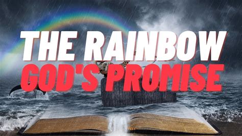 The Rainbow God S Promise YouTube