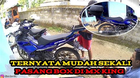 TERNYATA MUDAH SEKALI PASANG BOX DI YAMAHA MX KING Diie Niezta YouTube