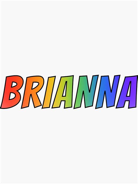 Brianna First Name Rainbow Gradient Pattern Sticker By Aponx