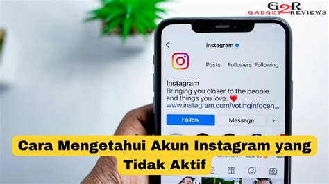 Cara Mengetahui Akun Instagram Yang Tidak Aktif Gadget Reviews