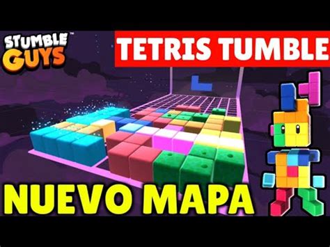 Nuevo Mapa Tetris Tumble Stumble Guys YouTube