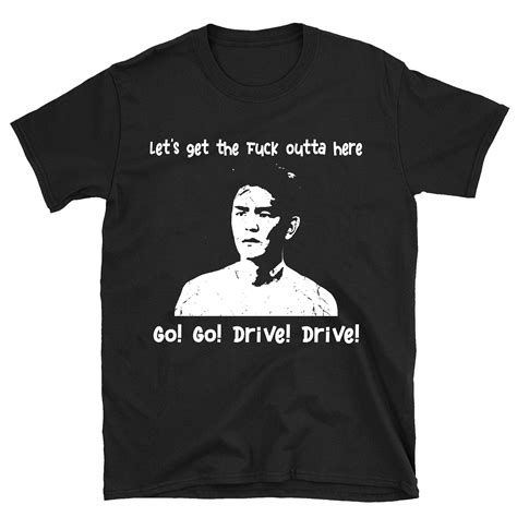 Let S Get The Fuck Outta Here Harold And Kumar T Shirt Haro Inspire Uplift