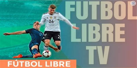 You Won’t Believe What We Discovered About Futbol Libre TV’s Unmatched Free Streaming!