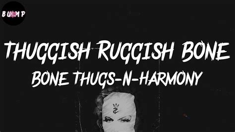 Thuggish Ruggish Bone Lyrics Bone Thugs N Harmony YouTube