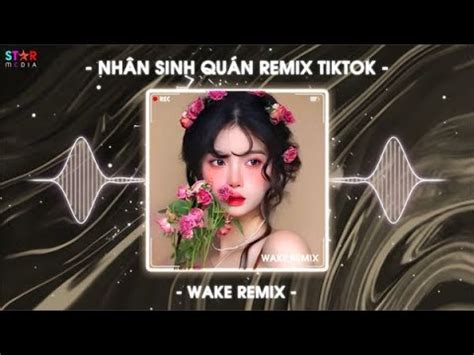 Nh N Sinh Qu N Remix Tiktok X M T Ch A Anh V Y Remix Nh C Hot Trend Tiktok M I Nh T