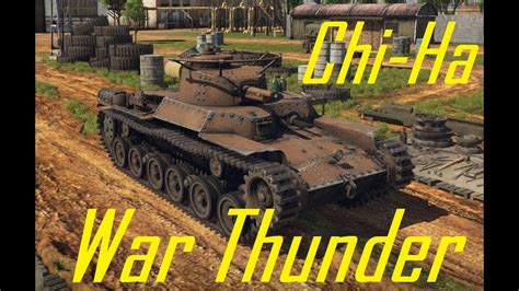 War Thunder Chi Ha Youtube