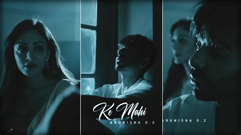 Ke Mahi Mera Dil Tod Da Lofi Status 💙💫 Arijit Singh Heart Touching Song 💔🥲 Arunisha0 2