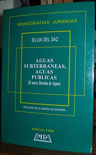 Aguas Subterraneas Aguas Publicas El Nuevo Derecho De Aguas