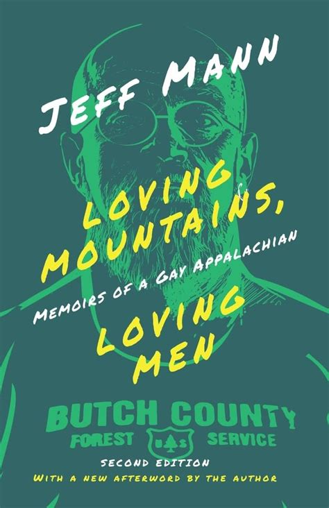 Amazon Loving Mountains Loving Men Memoirs Of A Gay Appalachian Race Ethnicity And