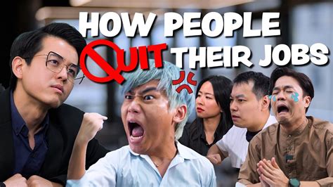 How People Quit Their Jobs Youtube