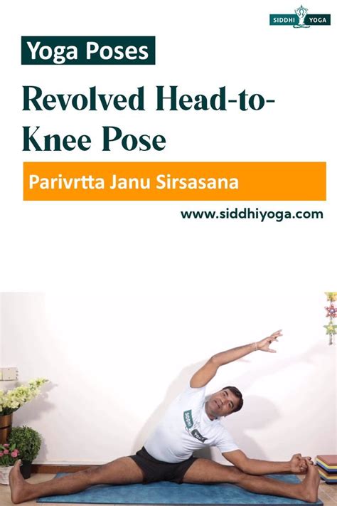 Parivrtta Janu Sirsasana Revolved Head To Knee Pose Yoga Pose