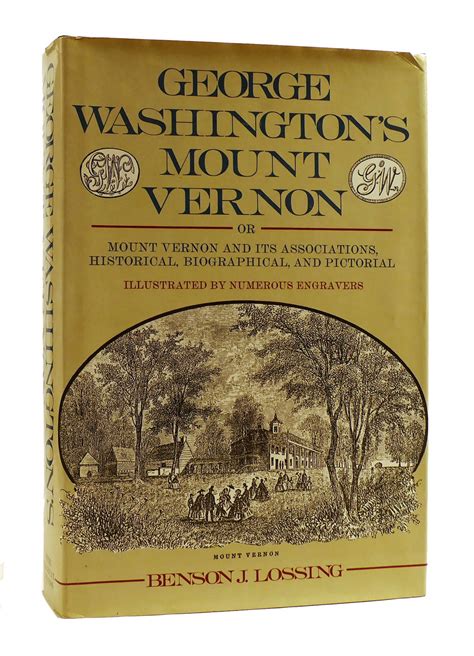 George Washingtons Mount Vernon Benson J Lossing