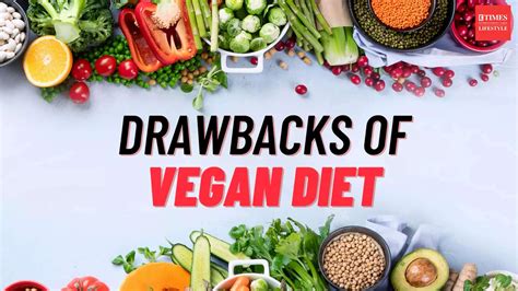 Drawbacks Of A Vegan Diet Lifestyle Times Of India Videos