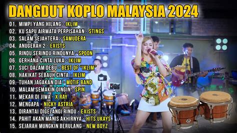 Dangdut Koplo Malaysia 2024 Salam Sejahtera Anugerah 2 Full Album