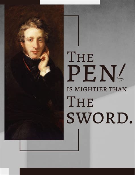 The Pen Is Mightier Than The Sword Edward Bulwer Lytton Quote Template