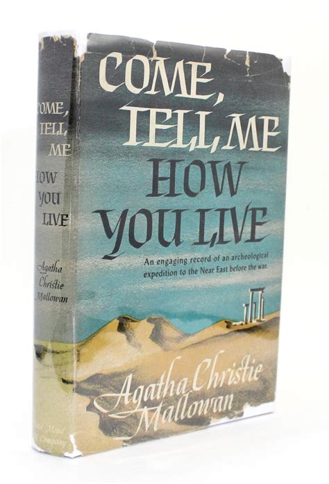 Come, Tell Me How You Live de Agatha Christie Mallowan: Good Hardcover 1st Edition | R. Rivers Books