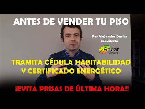 C Dula De Habitabilidad Y Certificado Energ Tico Todo Lo Que Debes