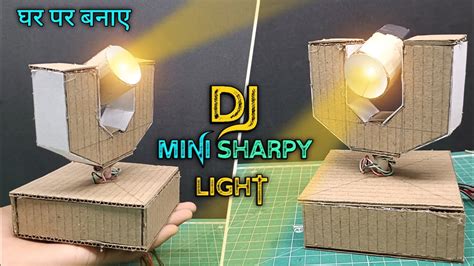 How To Make Sharpy Light At Home DJ Sharpy Light Kaise Banaye