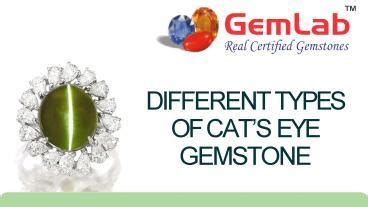 Ppt Different Types Of Cats Eye Gemstone Powerpoint Presentation