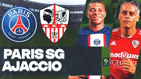 DIRECT LIVE PSG AJACCIO LE PSG VEUT LE TITRE J 35 L1 LIVE