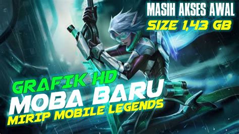 Terbaru Mirip Mobile Legends Game Moba Plagiat ML Masih Akses Awal Di