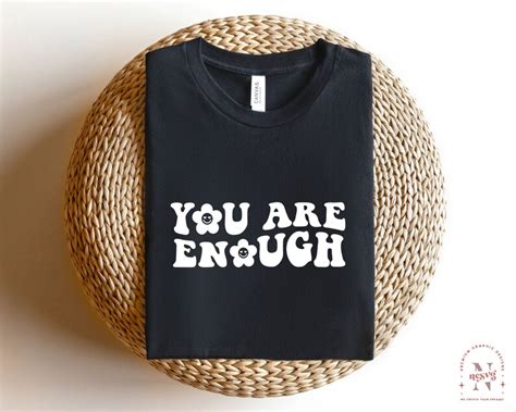 You Are Enough Svg Png Pdf Inspirational Svg Positive Quote Etsy