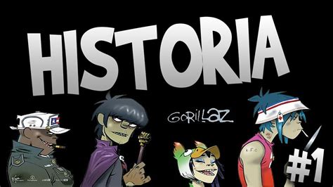 Historia De Gorillaz Fase 1 Y 2 Lore Personajes Youtube