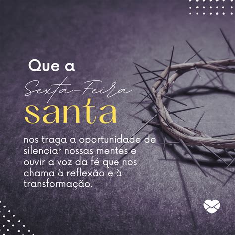 Sexta Feira Santa Reflexão - Mensagens de bom dia sexta-feira santa: perdoe e seja grato!