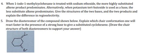 Solved When Iodo Methylcyclohexane Is Treated With Chegg