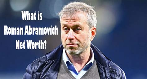 Roman Abramovich Net Worth 2024 Age Height Wife Girlfriend Bio Wiki