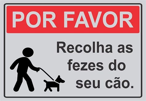 Placa Recolha Coco Fezes Cachorro Sinaliza O Vizinho Legal