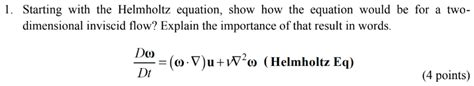 Solved 1. Starting with the Helmholtz equation, show how the | Chegg.com